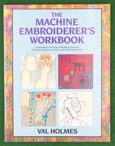 Book Cover: The Machine Embroiderer's Workbook