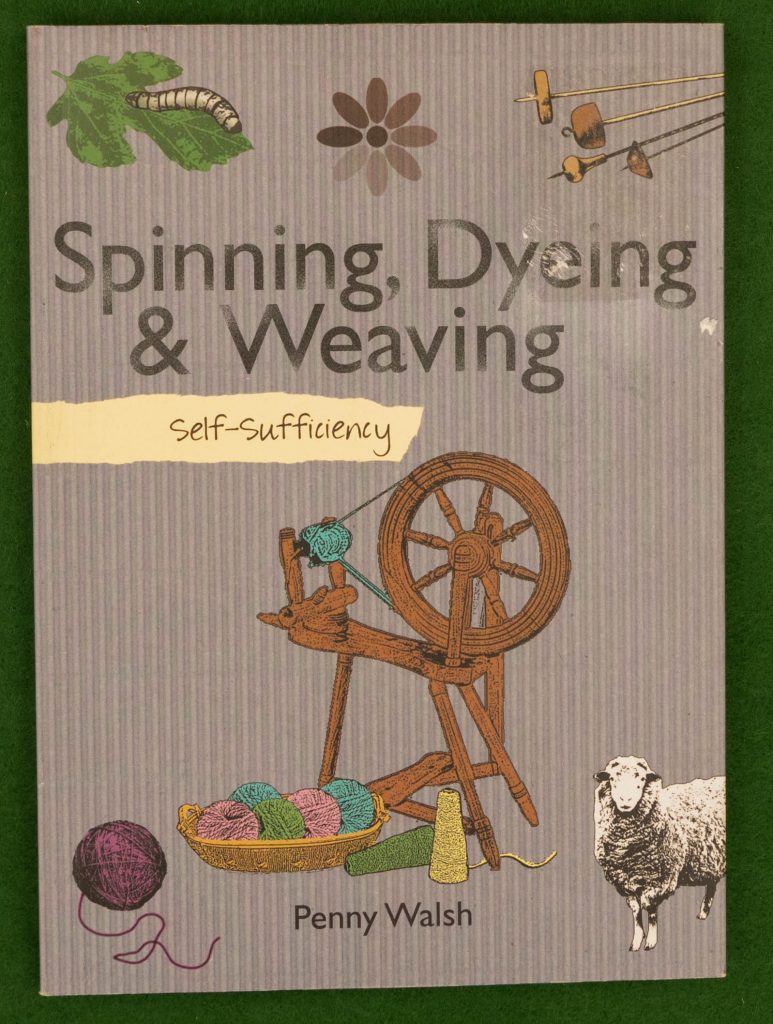Book Cover: Spinning, Dyeing & Weaving