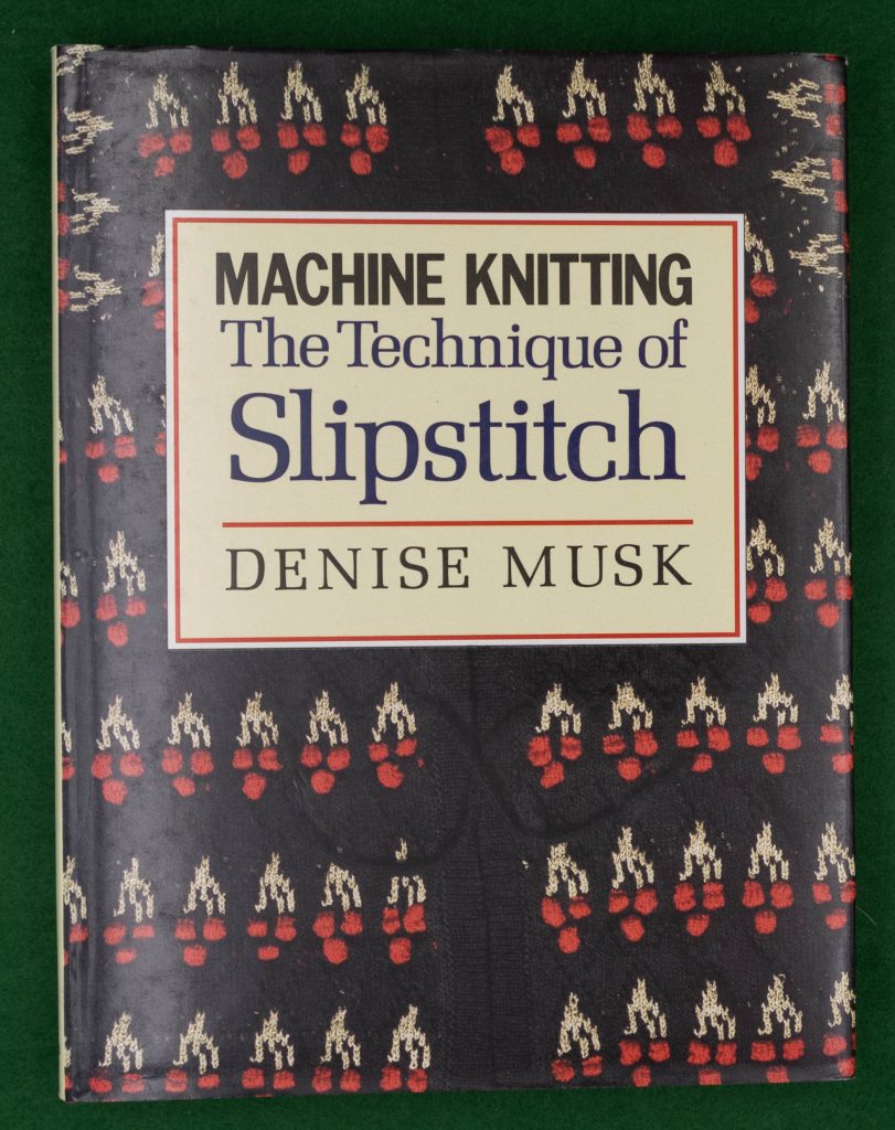 Book Cover: Machine Knitting - The Technique in Slipstitch