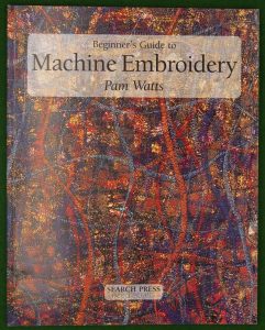 Book Cover: Beginner's Guide to Machine Embroidery