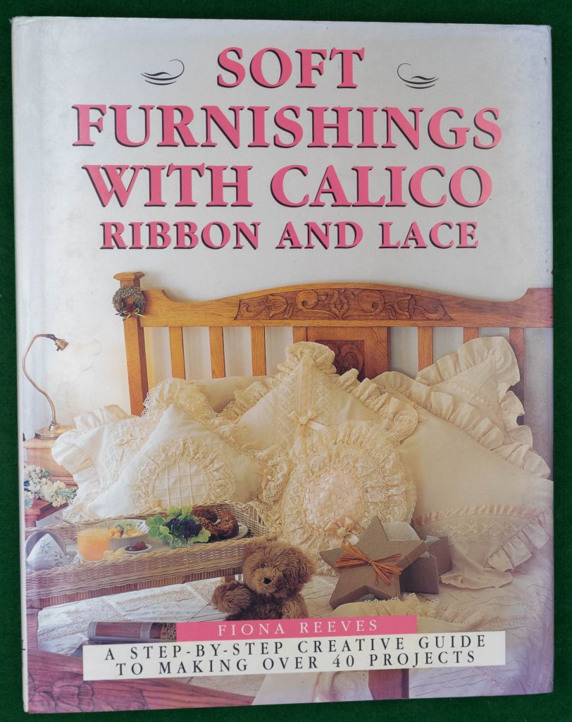 Book Cover: Soft Furnishings with Calico Ribbon and Lace