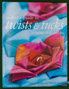 Book Cover: Quilter's Guide to Twists & Tucks