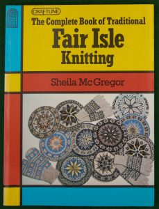 Book Cover: The Complete Book of Traditional Fair Isle Knitting