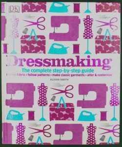 Book Cover: Dressmaking - The complete step by step guide